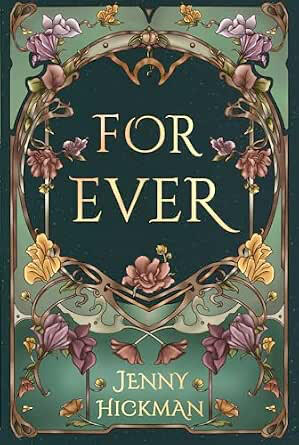 For Ever by Jenny Hickman For Ever by Jenny Hickman
